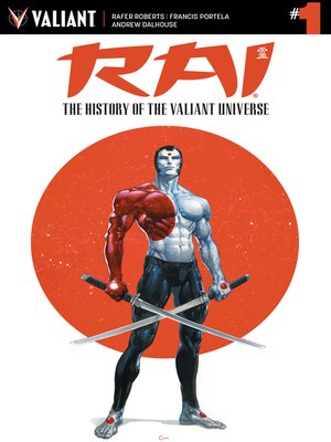 cover image of Rai: The History of The Valiant Universe, Issue 1